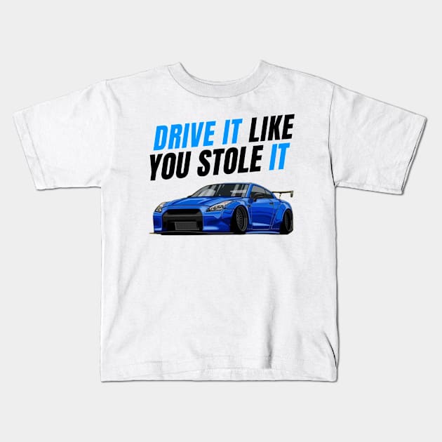 Drive it like you stole it { fast and furious Paul walker's R35 GTR } Kids T-Shirt by MOTOSHIFT